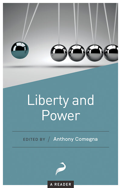 Liberty And Power: A Reader | Libertarianism.org