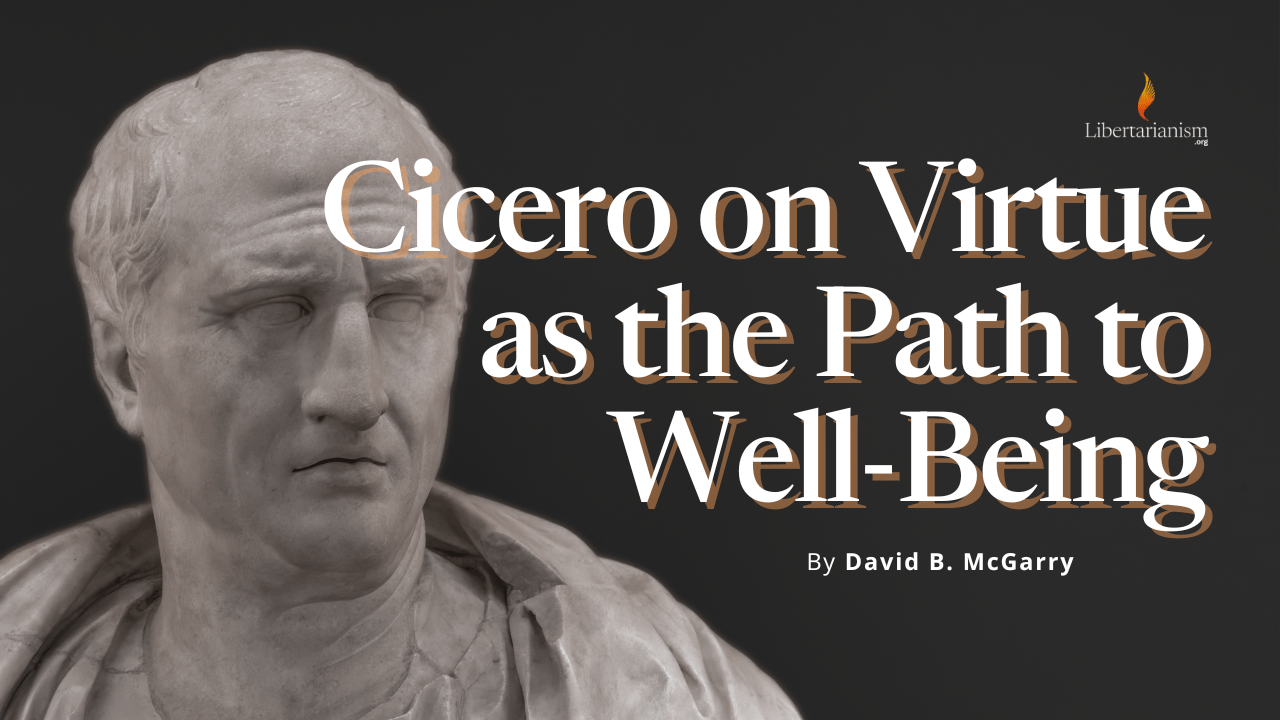 McGarry, David - Cicero on Virtue as the Path to Well-Being