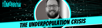 Underpopulation Crisis